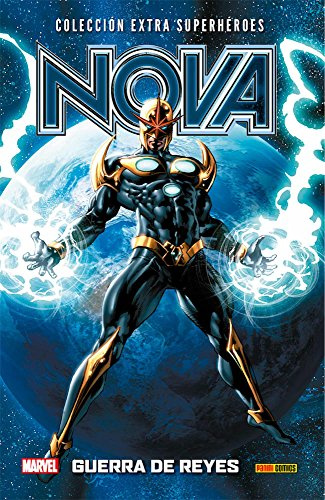 Nova 3. Guerra de reyes (COLECCIÓN EXTRA SUPERHÉROES)