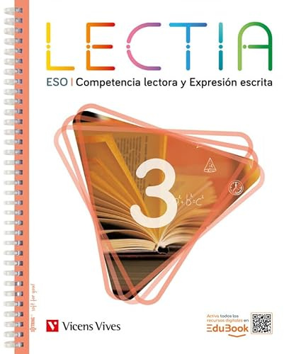 Vicens Vives – LECTIA 3 – Cuaderno de Comprensión Lectora para Secundaria – Ensayo Histórico, Discurso y Texto Divulgativo – Talleres de Escritura y Lectura Crítica – Acceso a contenido digital