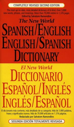 The New World Spanish/English, English/Spanish Dictionary (El New World Diccionario español/inglés, inglés/español)