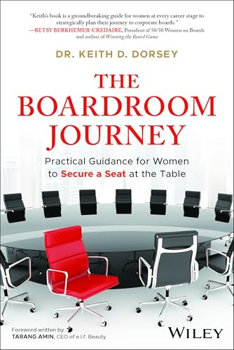 The Boardroom Journey: Practical Guidance for Women to Secure a Seat at the Table