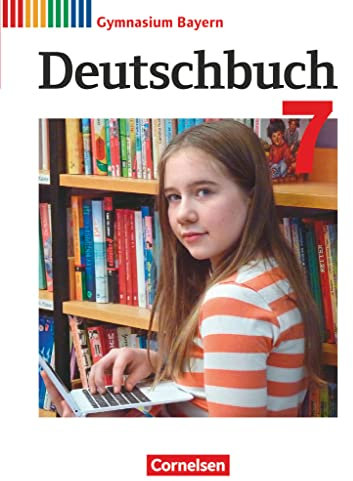 Deutschbuch Gymnasium - Bayern - Neubearbeitung - 7. Jahrgangsstufe: Schulbuch