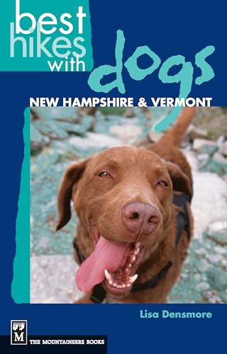Best Hikes with Dogs New Hampshire and Vermont