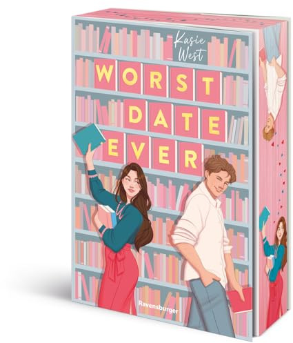Worst Date Ever (Knisternde RomCom von der erfolgreichen Autorin Kasie West)