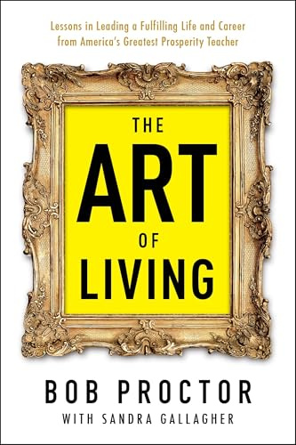 The Art of Living (Prosperity Gospel Series)