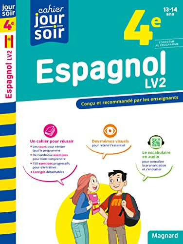 Espagnol 4e LV2 - Cahier Jour Soir: Conçu et recommandé par les enseignants