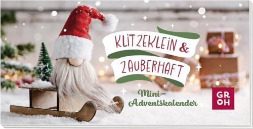 Klitzeklein & zauberhaft: Mini-Adventskalender | 24 weihnachtliche Wünsche im Hosentaschenformat, ideales Advents- und Wichtel-Geschenk oder für selbst gemachte Adventskalender