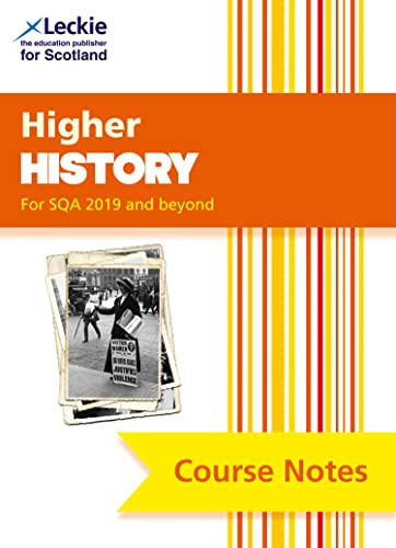 Higher History (second edition): Comprehensive Textbook to Learn CfE Topics (Leckie Course Notes)