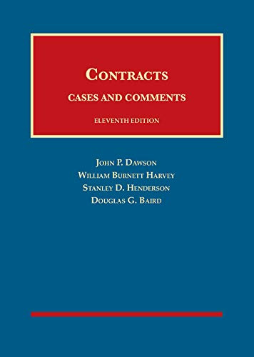 Contracts, Cases and Comments (University Casebook Series)