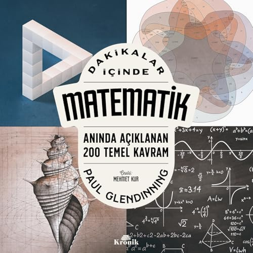 Dakikalar İçinde Matematik - Anında Açıklanan 200 Temel Kavram