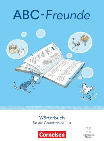 ABC-Freunde - Für das 1. bis 4. Schuljahr - Östliche Bundesländer und Berlin - Ausgabe 2025 - 1.-4. Schuljahr: Wörterbuch - Mit digitalen Medien ... und Berlin - Ausgabe 2025, 1.-4. Schuljahr)