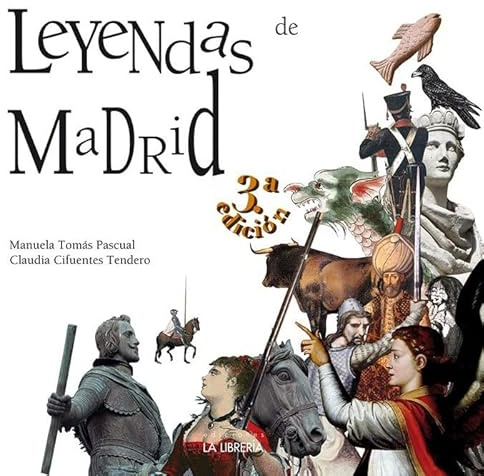 Leyendas de Madrid (HISTORIAS DE MADRID)