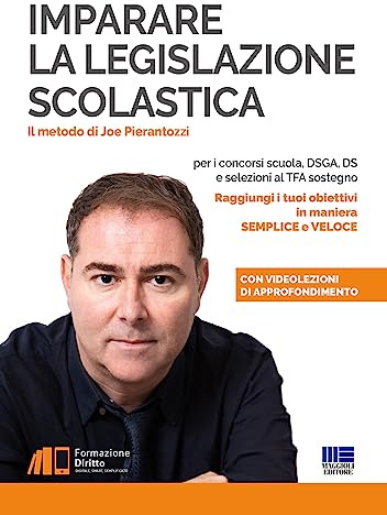 Imparare la Legislazione scolastica - Il metodo di Joe Pierantozzi