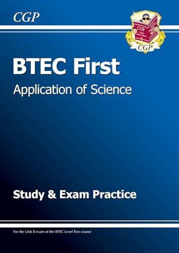BTEC First in Application of Science Study & Exam Practice: for the 2026 and 2027 exams (CGP BTEC First)