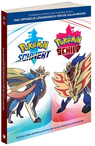 Pokémon Schwert und Pokémon Schild: Das offizielle Lösungsbuch für die Galar-Region [ ]