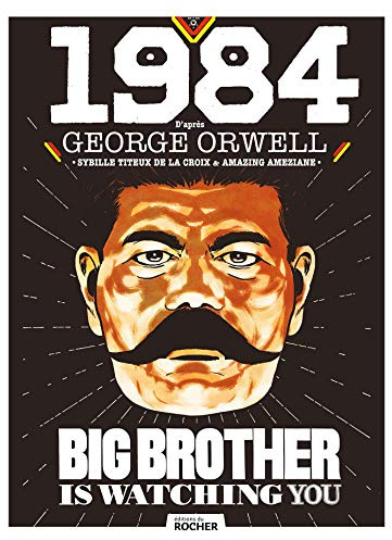 1984: roman graphique d'après George Orwell