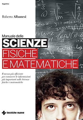 Manuale delle scienze fisiche e matematiche