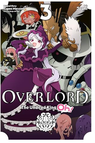 Overlord: The Undead King Oh!, Vol. 3 (OVERLORD UNDEAD KING OH GN)