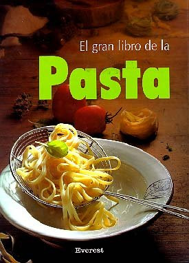 El gran libro de la Pasta: Pastas, albóndigas, croquetas (Gran gourmet)