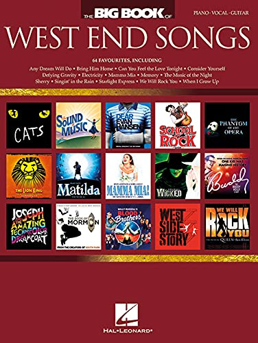 The Big Book of West End Songs | Piano/Vocal/Guitar Sheet Music Songbook | 64 Hit Arrangements with Lyrics and Chord Boxes | Complete Theatre Repertoire Collection | Ideal for Auditions Lessons