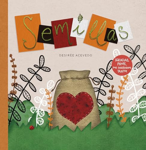 Semillas: El regalo de fin de curso perfecto para profesores y profesoras (Cuentos infantiles ilustrados)