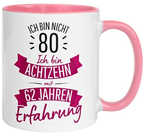 80 Geburtstag Frau Geschenk Tasse | Ich bin nicht 80 – Ich hab Erfahrung | Geburtstagsgeschenk für Frauen 80 Jahre – Von Hand bedruckt im Familienbetrieb aus Deutschland