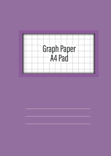 Graph Paper A4 Pad: Square Paper Notebook A4, Exercise Books A4 Lined, Grid Paper Notebook for Mathematics (Math), Science, Graph, Writing Pad 100 Pages