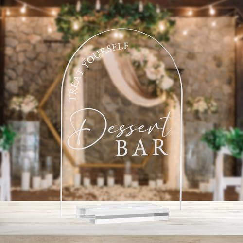 Clear Arch Acrylic Dessert Bar Sign, 5x7 Inch Clear Dessert Bar Sign 1/8 Thick and Stand, Modern Calligraphy White Lettering Arched Acrylic Signs for Wedding Party Reception