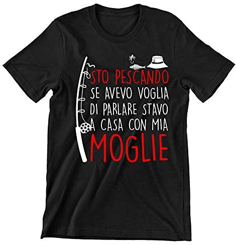 Incidiamo Maglietta Pescatore Divertente STO pescando, se Avevo Voglia di Parlare stavo a casa con mia Moglie t-Shirt Manica Corta Cotone Nera Taglia L