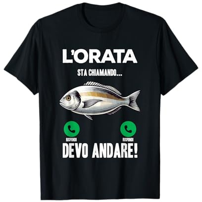 L'orata sta chiamando festa del papa pescatore surfcasting Maglietta