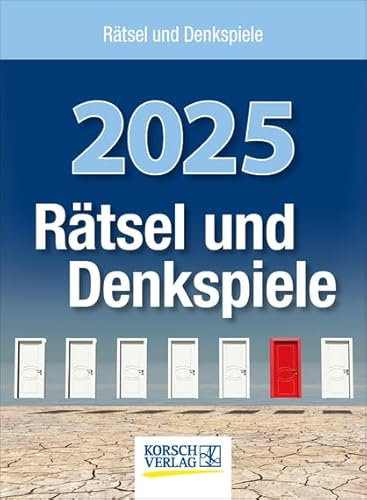Rätsel und Denkspiele - Abreißkalender 2025 - Korsch-Verlag - Tages-Abreisskalender mit Rätseln und kniffligen Denkaufgaben - Aufstellbar - 12 cm x 16 cm