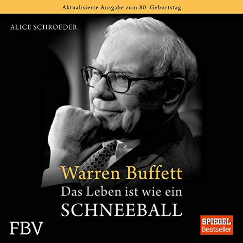 Warren Buffett: Das Leben ist wie ein Schneeball
