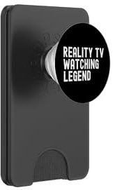 Reality Tv watching legend funny Reality show fan joke PopSockets PopWallet for MagSafe