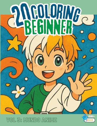 20 Coloring Beginner Libro para Colorear Anime para Niños Creativos: 20 Dibujos Originales para Relajarse, Imaginar y Divertirse Sin Pantallas: ... Actividad educativa y artística.