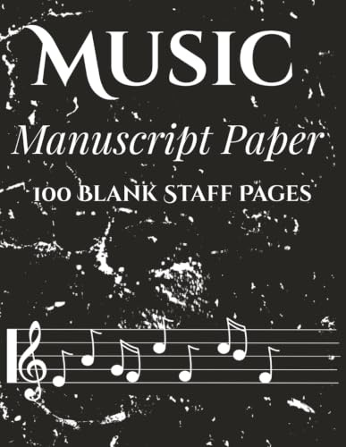 Music Manuscript Paper: Blank Sheet Music Notebook | Music Manuscript Paper | 100 Blank Staff Pages | 8.5 x 11 inches