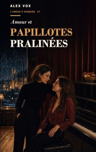 Amour et Papillotes Pralinées: Romance de Noël lesbienne en Franche-Comté