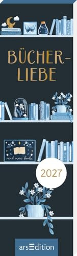 Lesezeichenkalender Bücherliebe 2027: Traumhaft illustrierter Monatskalender im schmalen Hochformat. Perfektes Geschenk für Booklover