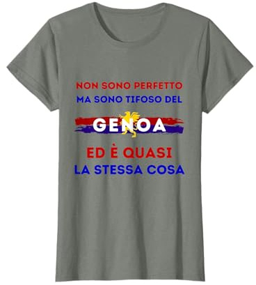 Non sono perfetto ma genoano quasi stessa cosa divertente Maglietta