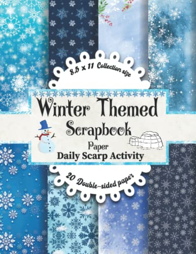 Winter Themed Scrapbook Paper: Snowflakes Blue Double Sided Decorative Craft Paper for DIY Cards Making, Gift Wrapping And Scrapbooking Kit, Origami, ... Snowflake Pattern, Paper Size 8.5 x 11
