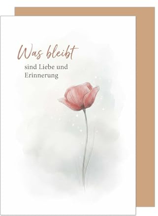 Edition Seidel Högkvalitativa sorgkort med kuvert – sorgkort – sorgkort – vikbart kort med texten Was bleibt sind Liebe und