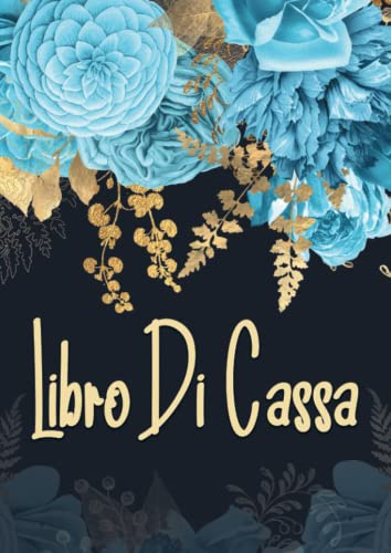 Libro di Cassa: Quaderno entrate e uscite formato A4.