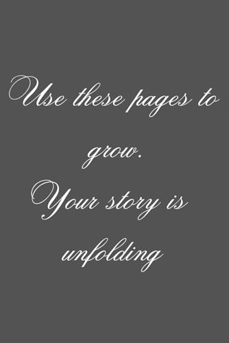 Use these pages to grow. Your story is unfolding.: Composition Note | Lined Pages For School & Collages