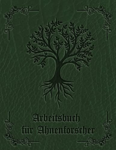 Arbeitsbuch für Ahnenforscher: Buch für Hobby Ahnenforschung für mehrere Generationen, Familien Stammbaum, Ahnentafel und Familiengeschichte für ... Datenblätter & Rechercheprotokolle, Weltkarte