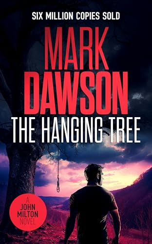 The Hanging Tree (John Milton Book 25)