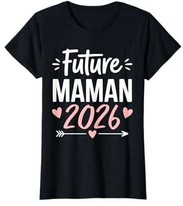 Future Maman 2026 Nouvelle Naissance Futur Maman 2026 T-Shirt