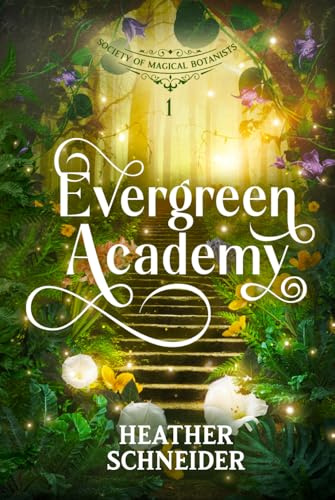 Evergreen Academy (Society of Magical Botanists)