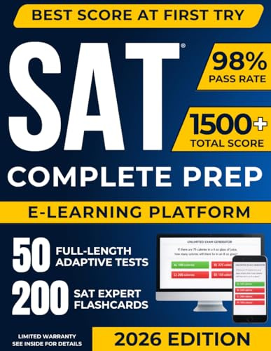 Digital SAT Test Prep: The Most Complete Study Guide to Ace the SAT Exam and Achieve Your Best Score by Mastering Adaptive Questions | Includes 5 Full-Length Practice Tests and EXTRA Weekly Exams
