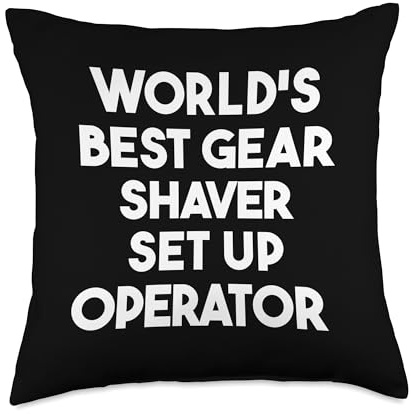 World's Best Gear Shaver Set Up Operator Throw Pillow