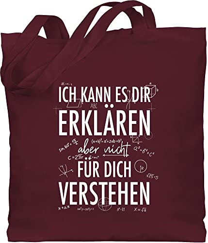 Baumwolltasche - Lehrer - Taschen - Ich kann es dir erklären aber nicht für dich verstehen weiß - Unisize - Bordeauxrot - geschenk abschluss schule lehrer-tasche teacher stoffbeutel