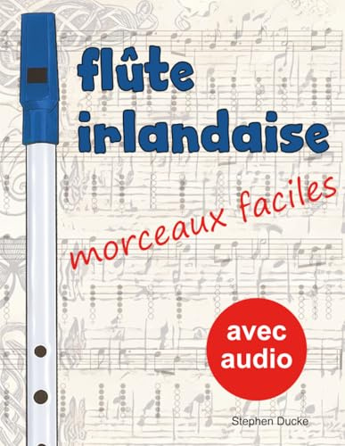 Flûte irlandaise - morceaux faciles: 2