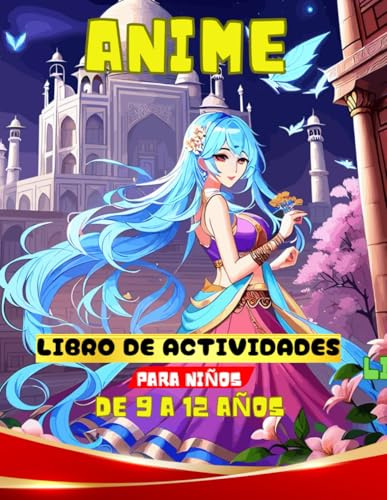 ANIME LIBRO DE ACTIVIDADES PARA NIÑOS DE 9 A 12 AÑOS: IMPRESIONANTES PÁGINAS PARA COLOREAR, CÓMO DIBUJAR ANIME Y MANGA, Y VARIADOS ROMPECABEZAS